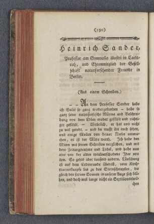 Heinrich Sander am Gymnasio illustri in Carlsruh, und Ehrenmitglied der Gesellschaft naturforschender Freunde in Berlin.