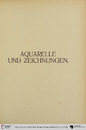 Aquarelle und Zeichnungen (Nr. 420-531)