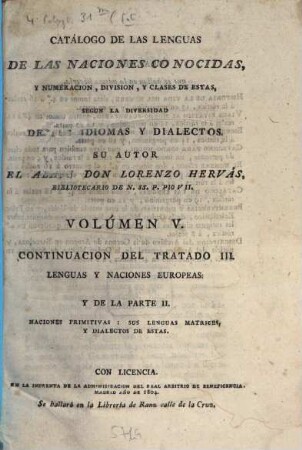 Catálogo De Las Lenguas De Las Naciones Conocidas, Y Numeracion, Division, Y Clases De Estas Segun La Diversidad De Sus Idiomas Y Dialectos, 5. Lenguas y naciones europeas ; parte II, Naciones Europeas primitivas: sus lenguas matrices, y dialectos de estas