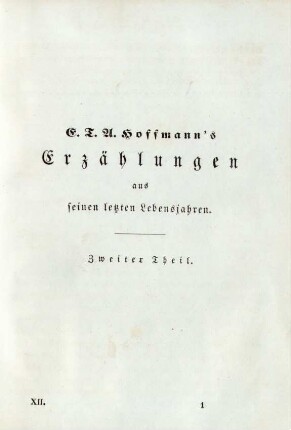 E.T.A. Hoffmann's Erzählungen aus seinen letzten Lebensjahren. Zweiter Theil