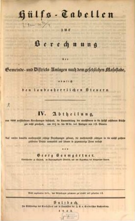 Hülfs-Tabelle zur Berechnung der Gemeinde- und Districts-Umlagen nach dem gesetzlichen Maßstabe, nämlich den landesherrlichen Steuern, 4