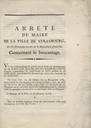 Arrêté du maire de la ville de Strasbourg, du 18. Thermidor an dix de la République française, concernant le brocantage