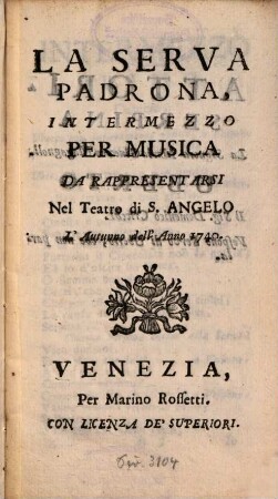 La Serva Padrona : Intermezzo per musica
