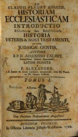 Ad Claudii Fleury Abbatis, Historiam Ecclesiasticam Introductio Seu Historia Veteris & Novi Testamenti, necnon Judaicae Gentis. 1