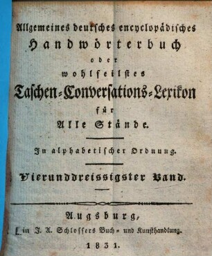 Allgemeines deutsches encyclopädisches Handwörterbuch oder wohlfeilstes Taschen-Conversations-Lexikon für Alle Stände : in alphabetischer Ordnung, 34. Vespasianus - Weimar