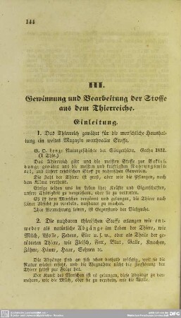 III. Gewinnung und Bearbeitung der Stoffe aus dem Thierreiche