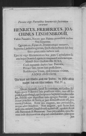 Pietatis ergo Parentibus benemeritis faciendum curarunt HENRICUS, FRIDERICUS, JOACHIMUS LINDENBROGII.