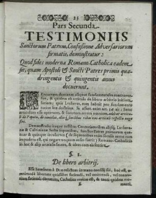 Pars Secunda. Testimoniis Sanctorum Patrum, Confeßione Adversariorum firmatis, demonstratur [...]