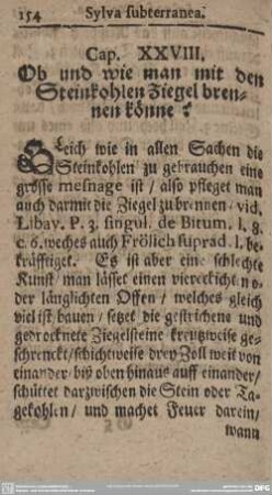 Cap. XXVIII. Ob und wie man mit den Steinkohlen Ziegel brennen könne?