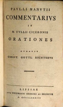Pavlli Manvtii Commentarivs In M. Tvllii Ciceronis Orationes