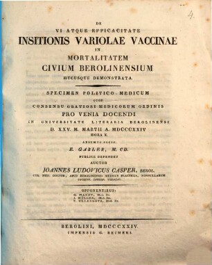 De vi atque efficacitate insitionis variolae vaccinae in mortalitatem civium Berolinensium hucusque demonstrata : Specimen polit.-med.