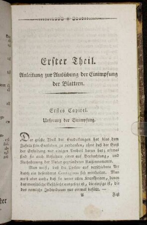 Erster Theil. Anleitung zur Ausübung der Einimpfung der Blattern.