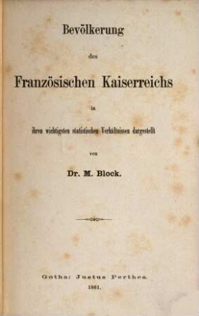 Bevölkerung des Französischen Kaiserreichs in ihren wichtigsten statistischen Verhältnissen dargestellt