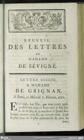 Lettre CCCCIII. A Madame De Grignan. A Paris, ce Mécredi 7. Février, 1680