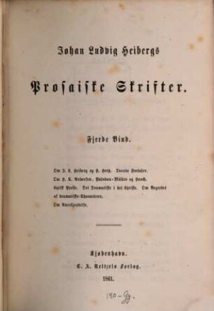 Johan Ludvig Heibergs prosaiske skrifter, 4. Om J. L. Heiberg og H. Hertz