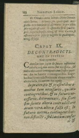 Caput IX. De Contradictione In Futuris Contingentibus.