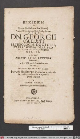 Epicedium In Obitum Placidissimum Beatissimumq[ue] Perquam Reverendi ... Dn. Georgii Calixti ... : a. d. XV Kal. April. Anno MDCLVI Denati