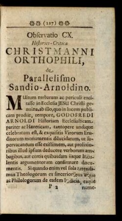 Observatio CX. Historico-Critica Christmanni Orthophili, & de Paralleslismo Sandio-Arnoldino