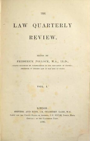 The Law quarterly review. 1. 1885