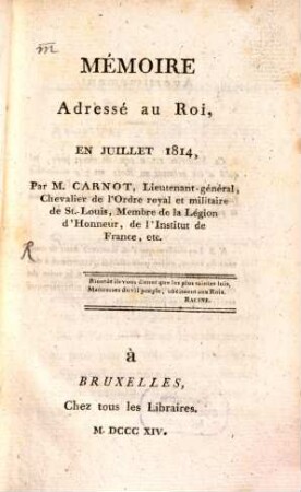 Memoire addressé au Roy, en Juillet 1814