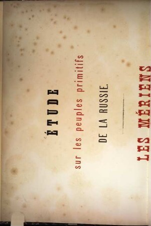 Étude sur les peuples primitifs de la Russie: Les Mériens, Atlas