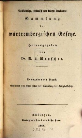 Sammlung der württembergischen Kriegs-Gesetze. 1, Enthaltend die Kriegs-Gesetze von 1360 bis 1800