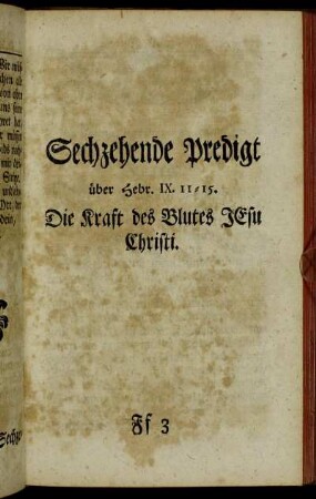 Sechzehende Predigt über Hebr. IX. 11 - 15. Die Kraft des Blutes Jesu Christi.