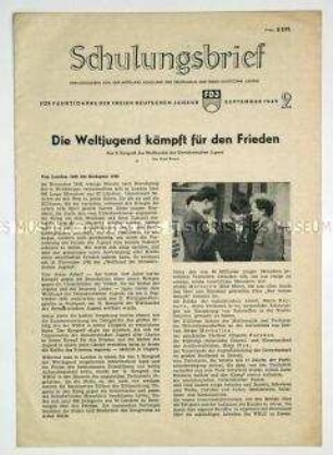 Schulungsbrief des FDJ-Zentralrates für Funktionäre zum 2. Kongress des Weltbundes der Demokratischen Jugend