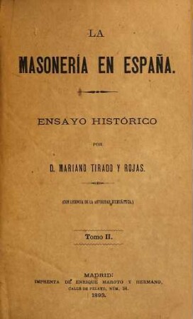 La masonería en España : ensayo histórico, 2
