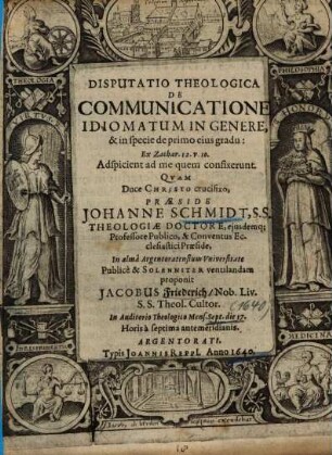 Disputatio Theologica De Communicatione Idiomatum In Genere, & in specie de primo eius gradu, Ex Zachar. 12. v. 10. ...