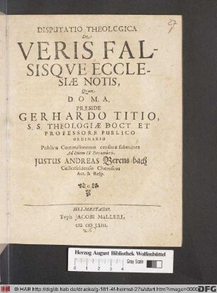 Disputatio Theologica De Veris Falsisque Ecclesiae Notis