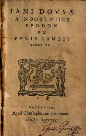 Iani Dousae a Noortwiick Epodon ex puris Iambis : libri II