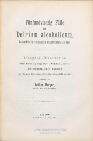 Fünfundvierzig Fälle von Delirium alcoholicum, beobachtet im städtischen Krankenhause zu Kiel