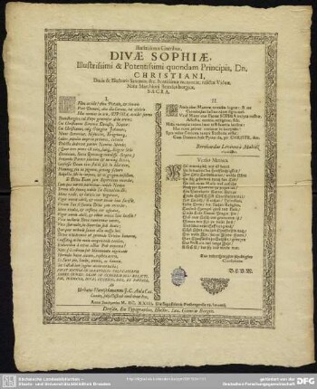 Illustrissimis cineribus, divae Sophiae, illustrissimi & potentissimi quondam principis, dn. Christiani, Ducis & Electoris Saxoniae ... memoriae, relictae viduae, natae Marchioni Brandenburgicae, sacra