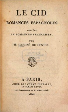 Le Cid : Romances espagnoles imitées en romances françaises