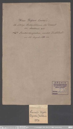 Fünfundzwanzigjähriges Amtsjubiläum von Johann Christian Gustav Lucae als Dozent der Anatomie am Dr. Senckenbergischen Medizinischen Institut