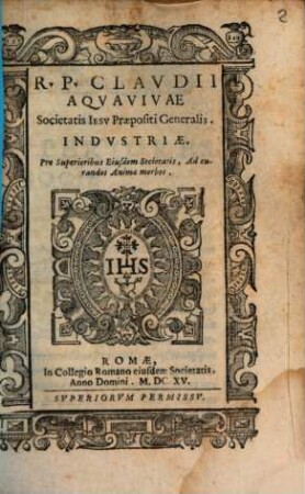 Industriae pro Superioribus Societatis Jesu ad curandos animae morbos