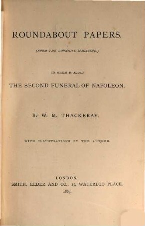 The works of William Makepeace Thackeray : in twenty-two volumes. 19, Roundabout papers