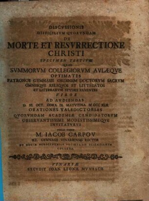 Difficilivm Qvorvndam De Morte Et Resvrrectione Christi Discvssio, Specimen Tertium
