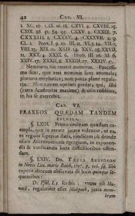 Cap. VI. Praxeos Quӕdam Tandem Exempla.