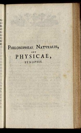 Philosophiae Naturalis, Seu Physicae, Synopsis.