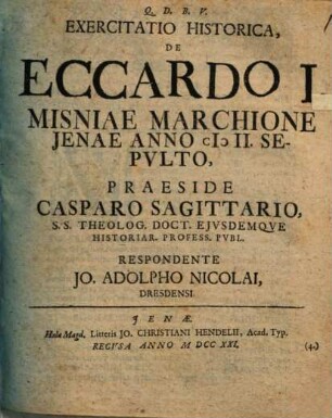 Exercitatio historica de Eccardo I., Misniae marchione, Jenae anno MII. sepulto