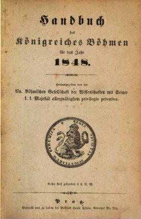 Handbuch des Königreiches Böhmen für das Jahr .... 1848, 1848