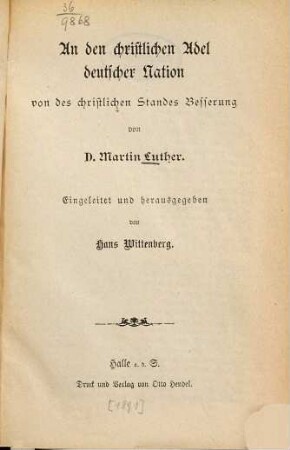 An den christlichen Adel deutscher Nation : von des christlichen Standes Besserung
