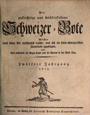 Der aufrichtige und wohlerfahrene Schweizer-Bote. 12. 1815