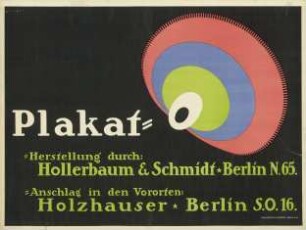 Plakat-Herstellung durch Hollerbaum und Schmidt, - Anschlag Holzhauser