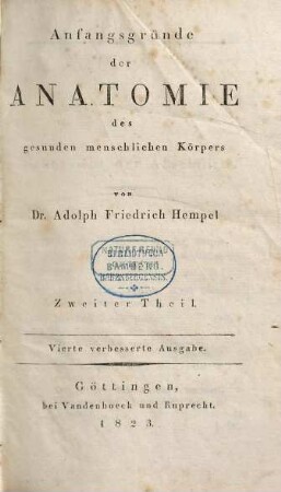 Anfangsgründe der Anatomie des gesunden menschlichen Körpers, 2