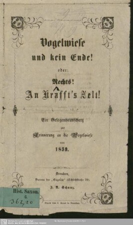 Vogelwiese und kein Ende! oder: Rechts! An Krafft's Zelt : Ein Gelegenheitsscherz zur Erinnerung an die Vogelwiese von 1859