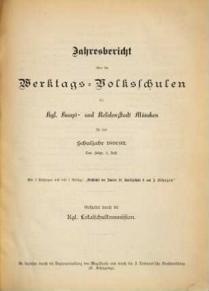 Jahresbericht über die Werktags-Volksschulen der Königlichen Haupt- und Residenzstadt München für das Schuljahr .... 1891/92
