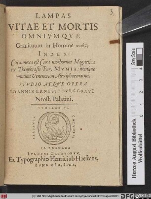 Lampas Vitae Et Mortis Omnivmqve Grauiorum In Homine pathōn Index